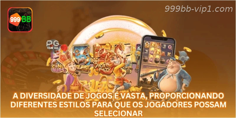 A diversidade de jogos é vasta, proporcionando diferentes estilos para que os jogadores possam selecionar.