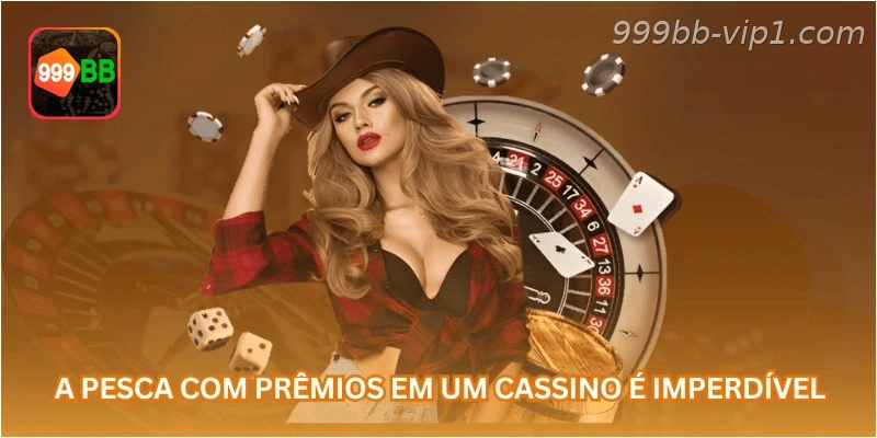 A pesca com prêmios em um cassino é imperdível.
