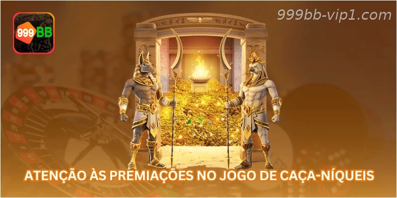 Atenção às premiações no jogo de caça-níqueis