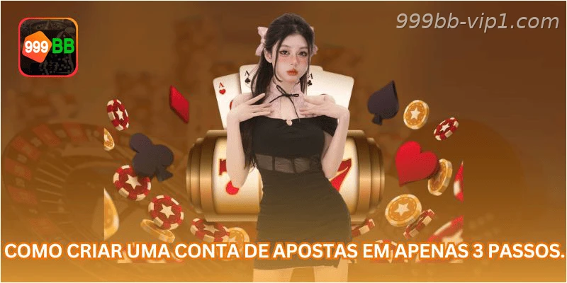Como criar uma conta de apostas em apenas 3 passos.