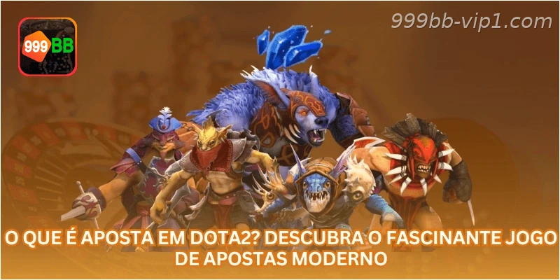 O Que É Aposta em Dota2? Descubra o Fascinante Jogo de Apostas Moderno.